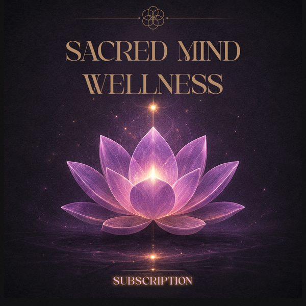 Sacred Mind Wellness Subscription - Weekly Emotional Balance Rituals