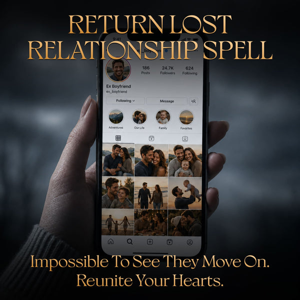 RETURN LOST RELATIONSHIP Spell – Rebuild the Bond, Restore Trust & Reunite Your Hearts