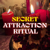Secret Attraction Spell – Awaken the Chemistry Waiting Between You