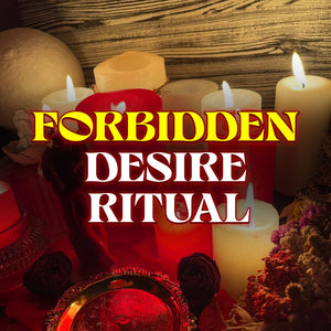 Forbidden Desire Spell – Make Your Secret Fantasies Impossible to Ignore