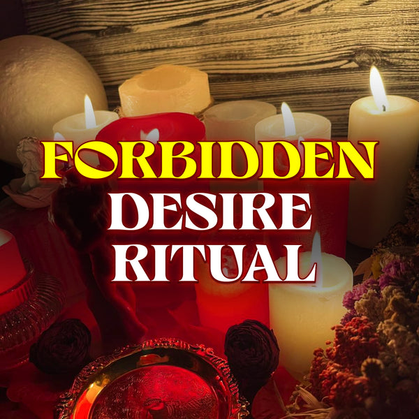 Forbidden Desire Spell – Make Your Secret Fantasies Impossible to Ignore