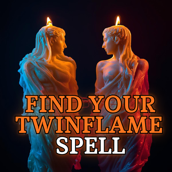 FIND YOUR TWINFLAME SPELL – Manifest Eternal Love, Soul Connection & True Union