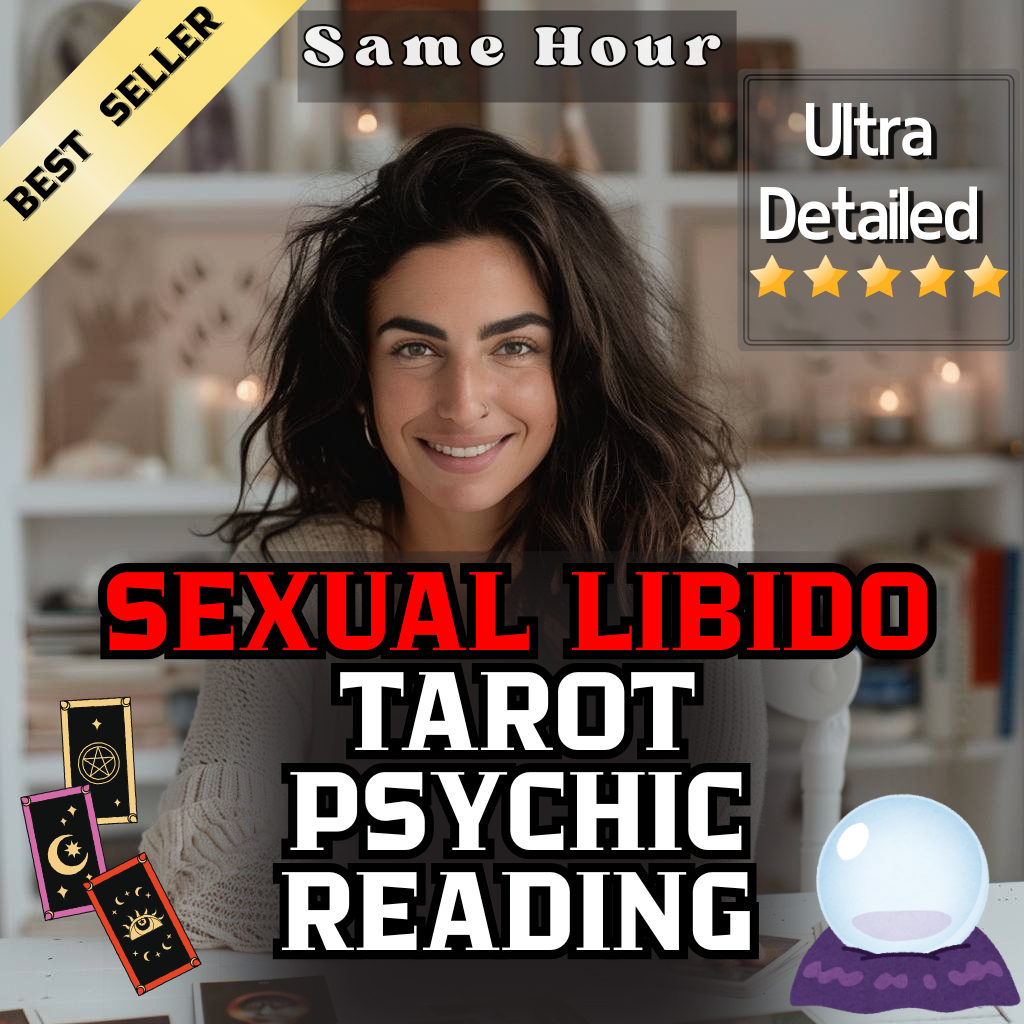 SEXUAL LIBIDO READING | Intimate Psychic Reading, Love Reading & Spiritual Guidance for Passion and Desire