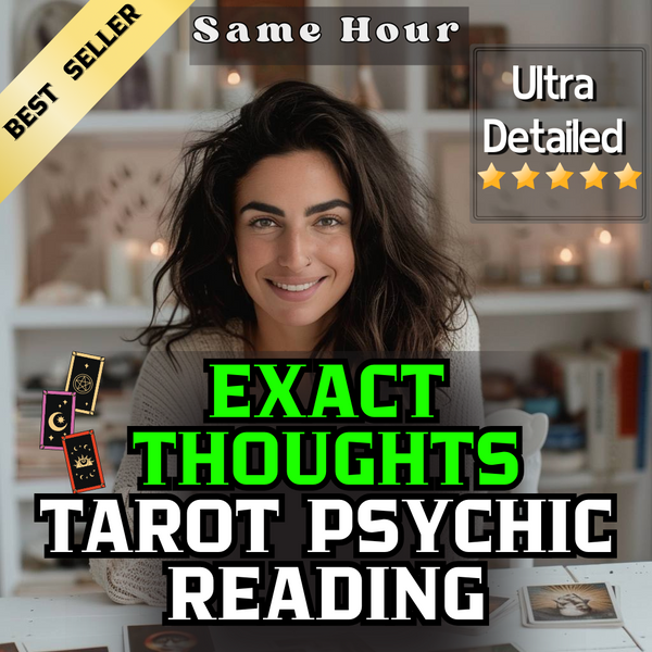 EXACT THOUGHTS TAROT | Insightful Tarot Psychic Reading, Love Tarot Reading & Oracle Cards for Mind Clarity