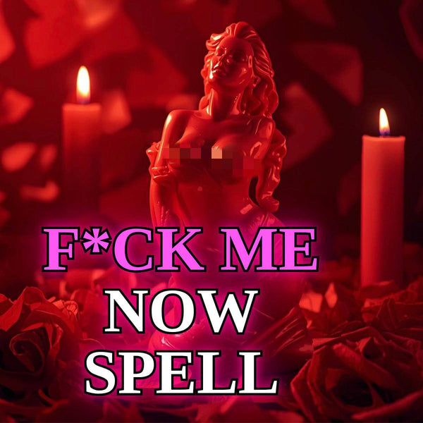 SEX SPELL – Spark Lust, Awaken Desire & Create Irresistible Attraction Instantly