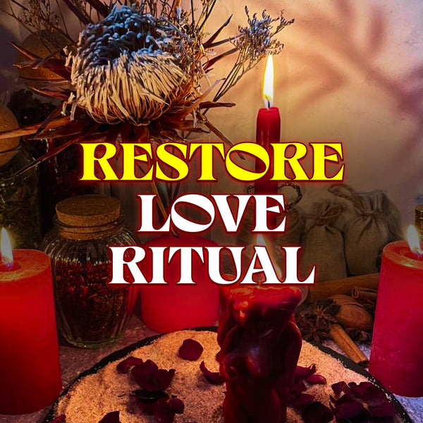RESTORE LOVE SPELL  – Heal Emotional Wounds & Rekindle True Romantic Feelings